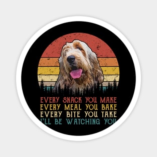 Vintage Every Snack You Make Every Meal You Bake Otterhound Magnet